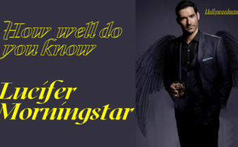 How Well Do You Know Lucifer Morningstar