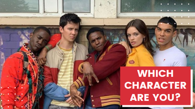 Which Sex Education Character Are You?